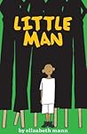 Little Man: A Novel
