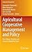 Agricultural Cooperative Management and Policy by Constantin Zopounidis