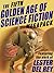 The Fifth Golden Age of Science Fiction MEGAPACK ®: Lester del Rey