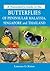 A Naturalist's Guide to the Butterflies of Peninsular Malaysia, Singapore and Thailand