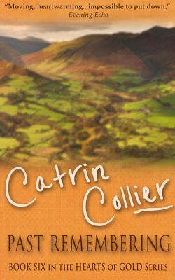 Past Remembering (Hearts of Gold #6)
