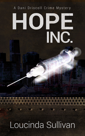 Hope, Inc. (The Dani Driscoll Series)