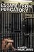 Escape From Purgatory by Mark James