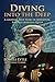 Diving into the Deep by Lowell Lytle and Leslie Turner