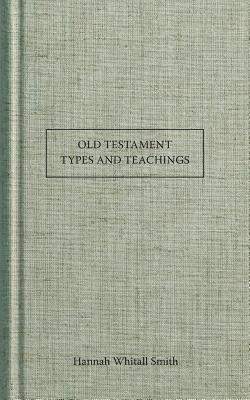 Old Testament Types and Teachings
