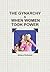 The Gynarchy & When Women Took Power by Aline d'Arbrant