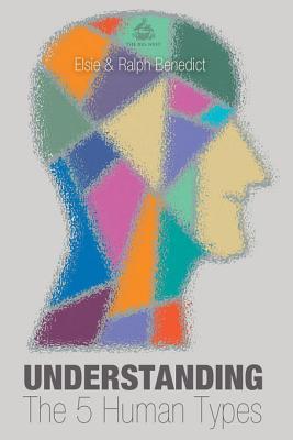 Understanding the 5 Human Types (Illustrated) (Business Library)