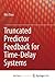 Truncated Predictor Feedback for Time-Delay Systems