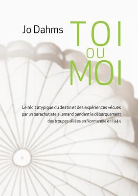 Moi Ou Toi (French Edition)