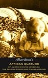 African Quatuor of Award-Winning Novels on the Belgian Congo and Rwanda-Urundi