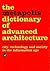 The Metapolis Dictionary of Advanced Architecture: City, Technology and Society in the Information Age