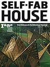 Self Fab House: 2nd Advanced Architecture Contest