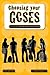 Choosing Your Gcses by Alan Vincent