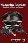 Master/Slave Relations by Robert J. Rubel