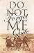 Do Not Forget Me Quite