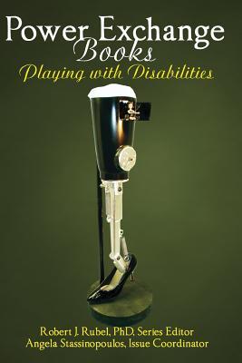 Power Exchange Books - Playing with Disabilities