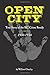 Open City: True Story of th...