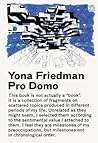 Yona Friedman / Pro Domo by Yona Friedman