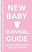 New Baby Survival Guide