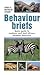 Behaviour Briefs: Quick guide to southern & East African animal behaviour (Quick ID guides)