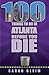 100 Things to Do in Atlanta Before You Die