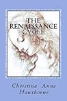 The Renaissance Cycle: A poetry collection that chronicles overcoming depression and finding happiness within. The Renaissance Cycle: A poetry collection that chronicles overcoming depression and finding happiness within.