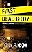First Dead Body