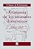 Anatomía de los animales domésticos by Septimus Sisson