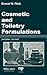 Cosmetic and Toiletry Formulations, Vol. 8 by Ernest W. Flick