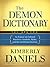 The Demon Dictionary Volume Two: An Expos� on Cultural Practices, Symbols, Myths, and the Luciferian Doctrine