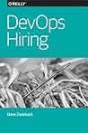 Devops Hiring by Dave Zwieback