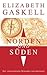 Norden und Süden by Elizabeth Gaskell Norden und Süden by Elizabeth Gaskell