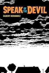 Speak of the Devil HC by Gilbert Hernández | Goodreads