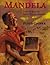 Mandela: From the Life of t...