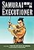 Samurai Executioner, Vol. 8 by Kazuo Koike