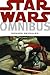 Star Wars Omnibus: Menace Revealed