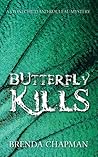 Butterfly Kills by Brenda Chapman