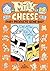 Milk and Cheese: Dairy Products Gone Bad