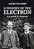 A History of the Electron by Jaume Navarro