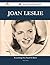 Joan Leslie 76 Success Fact...