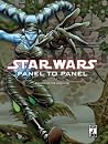 Star Wars: Panel to Panel Volume 2: Expanding the Universe Star Wars: Panel to Panel Volume 2: Expanding the Universe