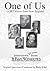 One of Us - Lgbt Voices from New England: Interviews (with Updates) from Bay Windows
