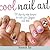 Cool Nail Art: 30 Step-by-S...