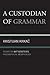 A Custodian of Grammar: Essays on Wittgenstein's Philosophical Morphology
