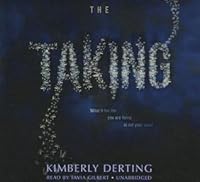 The Taking (The Taking, #1)