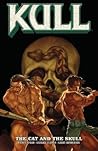 Kull Volume 3: The Cat and the Skull