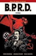 B.P.R.D., Vol. 9: 1946