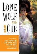 Lone Wolf and Cub, Vol. 13: The Moon in the East, the Sun in the West