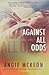 Against All Odds (Against, #1)