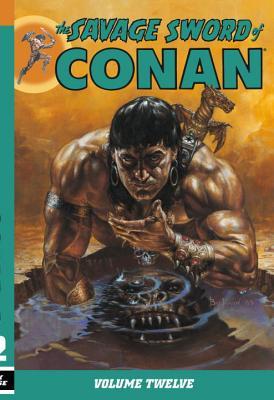 The Savage Sword of Conan, Volume 12 (Paperback)
